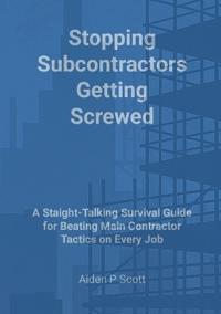 Stopping Subcontractors Getting Screwed