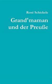 Grand'maman Und Der Preusse
