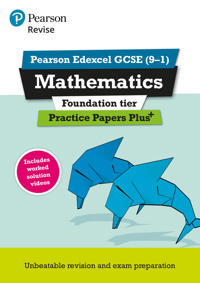 Pearson REVISE Edexcel GCSE Maths (Foundation): Practice Papers Plus - for 2025, 2026 exams