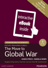 Pearson Baccalaureate History: The Move to Global War eText