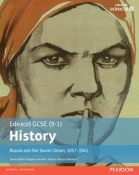 Edexcel GCSE (9-1) History Russia and the Soviet Union, 1917–1941 Student Book