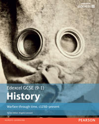 Edexcel GCSE (9-1) History Warfare through time, c1250–present Student Book