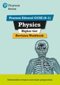 Pearson REVISE Edexcel GCSE Physics Higher Revision Workbook: For 2025 and 2026 assessments and exams