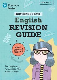 Pearson REVISE Key Stage 2 SATs English Revision Guide Above Expected Standard for 2026, 2027 exams
