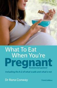 What to Eat When You're Pregnant
