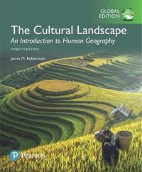 Cultural Landscape: An Introduction to Human Geography, The, Global Edition