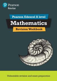 Pearson REVISE Edexcel A Level Maths Revision Workbook - for 2026, 2027 exams