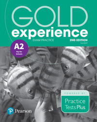 Gold Experience 2nd Edition Exam Practice: Cambridge English Key for Schools (A2)