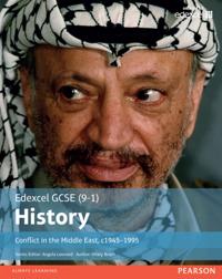 Edexcel GCSE (9-1) History Conflict in the Middle East, c1945-1995 Student Book