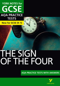 Sign of the Four AQA Practice Tests York Notes GCSE - for 2026, 2027 exams