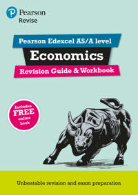 Pearson REVISE Edexcel AS/A Level Economics Revision GuideWorkbook inc online edition - for 2026, 2027 exams