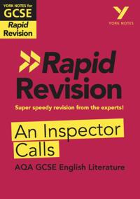 York Notes RAPID AQA GCSE Rapid Revision An Inspector Calls (eBook) - for 2026, 2027 exams