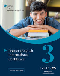 Practice Tests Plus Pearson English International Certificate B2 Student’s Book with App & Digital Resources