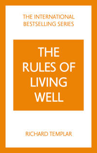 The Rules of Living Well: A Personal Code for a Healthier, Happier You, 2nd