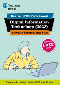 Pearson REVISE BTEC 2022 Tech Award Digital Information Technology Practice Assessments Plus - for 2026, 2027 exams