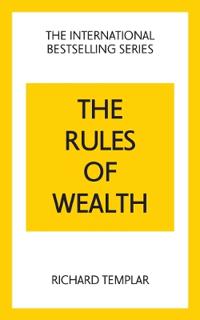 Rules of Wealth: A Personal Code for Prosperity and Plenty