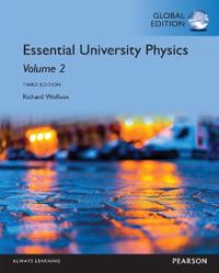 Essential University Physics, Volume 2, Global Edition