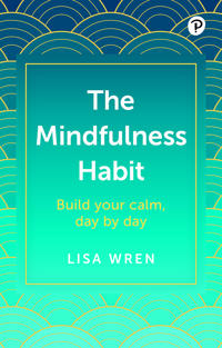 The Mindfulness Habit