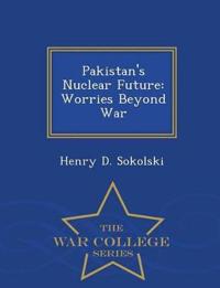 Pakistan's Nuclear Future