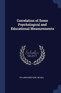 Bokomslag för "Correlation of Some Psychological and Educational Measurements"