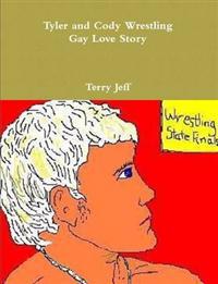 Tyler and Cody Wrestling Gay Love Story