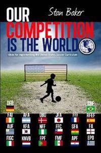 Our Competition is the World