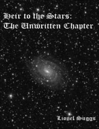Heir to the Stars - The Unwritten Chapter