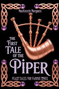 The First Tale of the Piper: A Fairy Tale