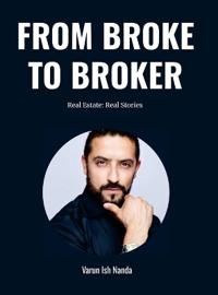 From Broke To Broker