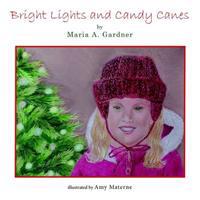 Bright Lights and Candy Canes