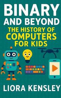 Binary and Beyond