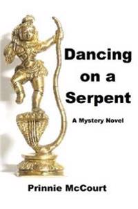 Dancing on a Serpent