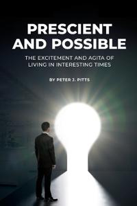 Prescient and Possible
