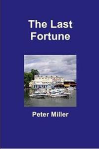 The Last Fortune