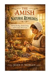 The Amish Natural Remedies