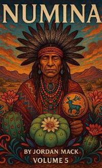 Numina Vol. 5 The Cactus of Communion (Peyote)