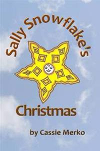 Sally Snowflake's Christmas