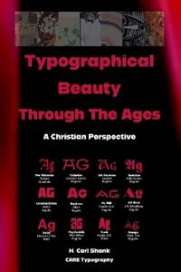 Typographical Beauty Through The Ages