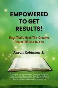 Empowered To Get Results!