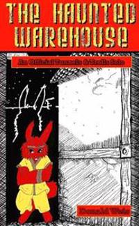The Haunted Warehouse
