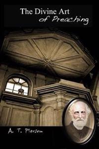 The Divine Art of Preaching