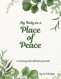 My Body as a Place of Peace