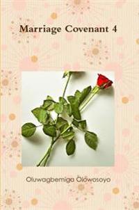 Marriage Covenant 4
