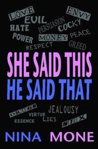 She Said This, He Said That