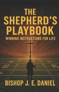 The Shepherd's Playbook