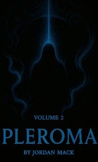 Pleroma Vol. 2