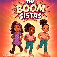 The Boom Sistas, Book 1
