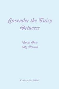 Lavender the Fairy Princess