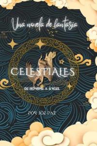 Celestiales Saga -