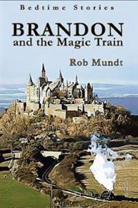 Brandon and the Magic Train